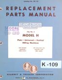 Kearney & Trecker-Milwaukee-Kearney Trecker Model H, No. 2, Milling , Replacement Parts Manual Year (1949)-2H-H-No. 2-01